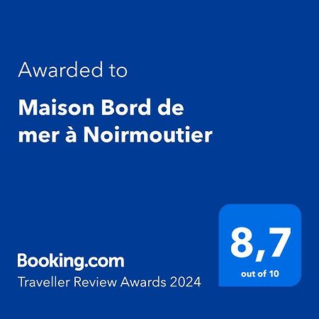 Maison Bord De Mer A Noirmoutier Barbâtre Dış mekan fotoğraf